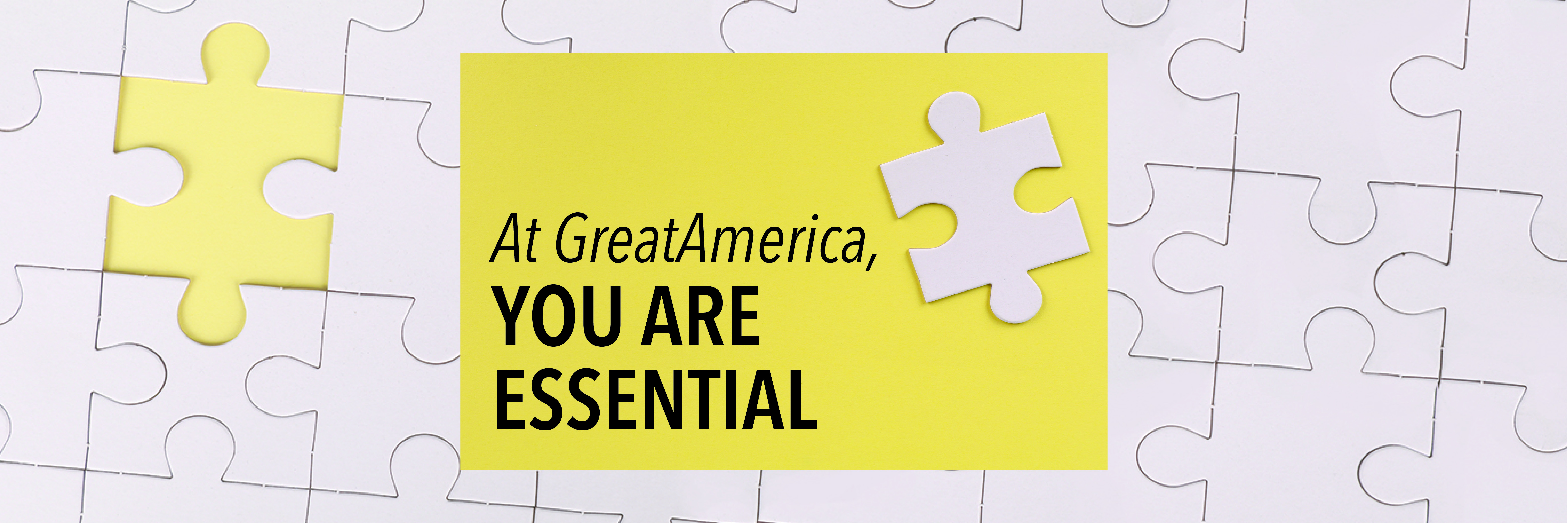 At GreatAmerica, You Are Essential
