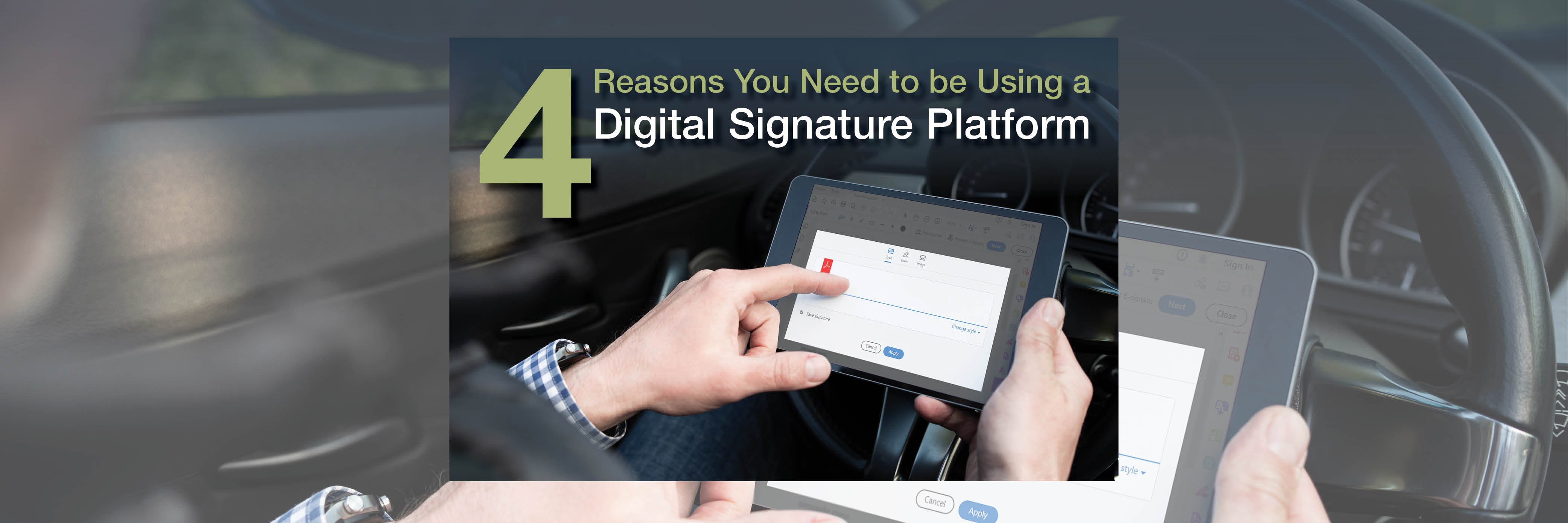 4 Reasons You Need to be Using a Digital Signature Platform