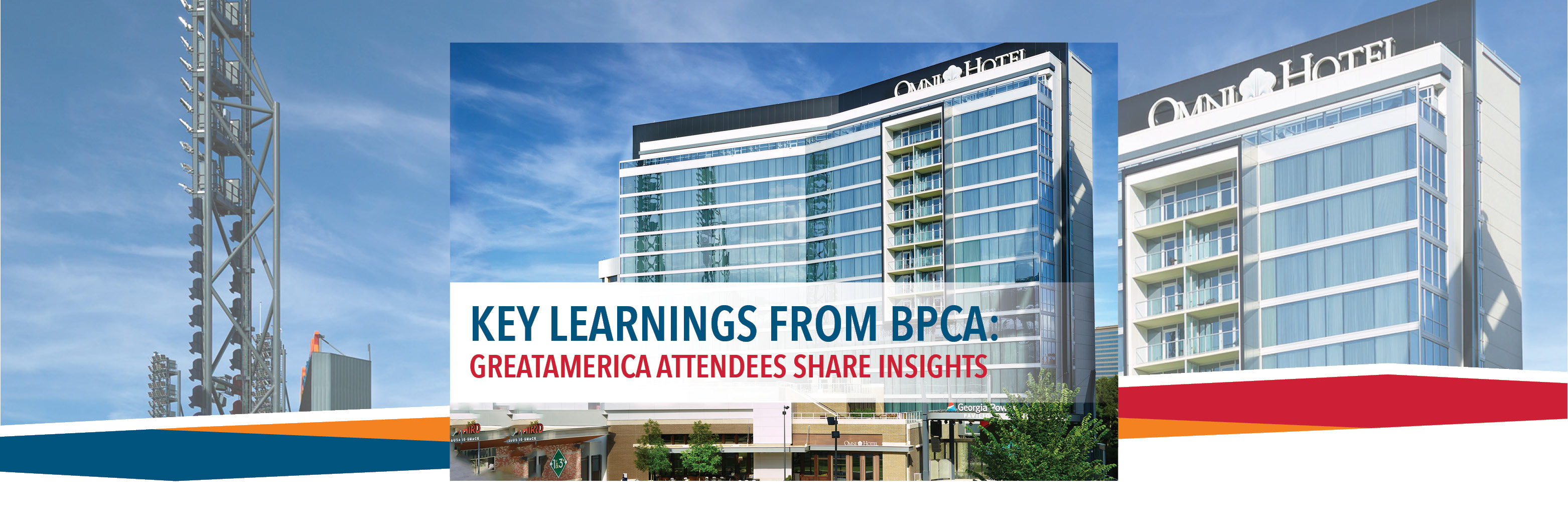 Key Learnings from BPCA: GreatAmerica Attendees Share Insights