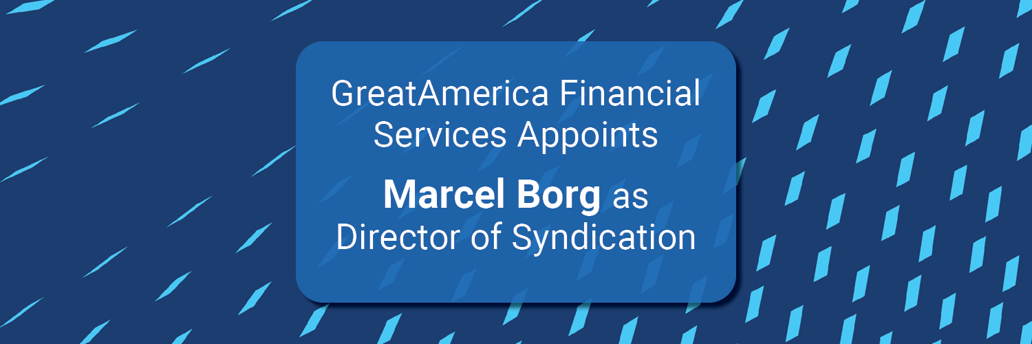 GreatAmerica Financial Services Appoints Marcel Borg as Director of Syndication