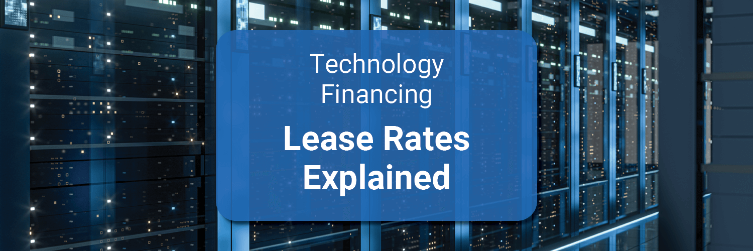 Technology Financing Lease Rates Explained