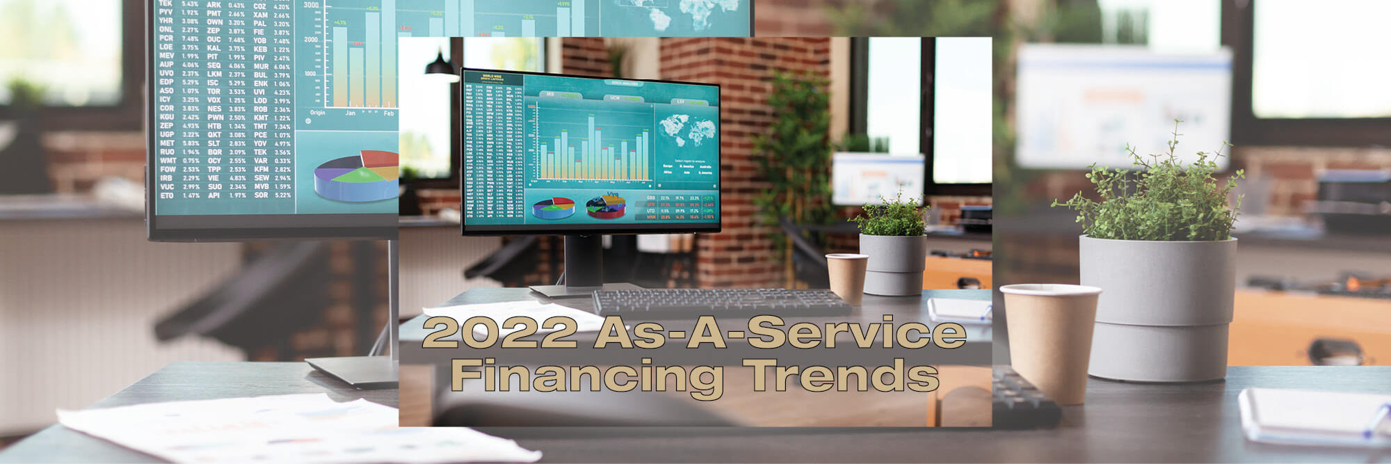 As-A-Service Financing Trends [2022]