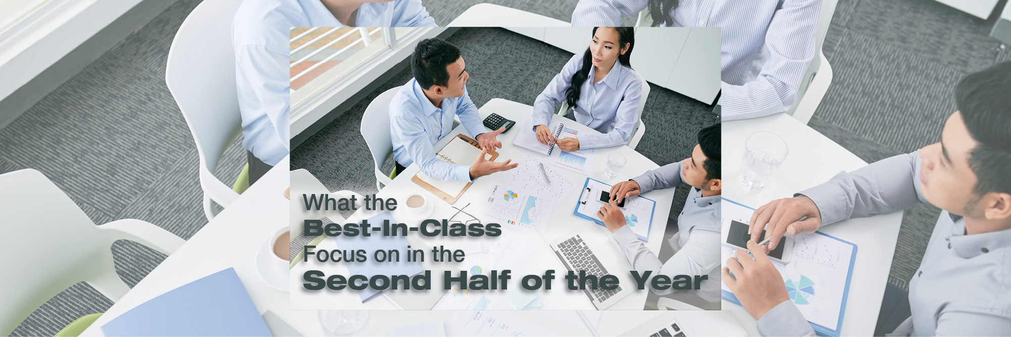 What the Best-In-Class Focus on in the Second Half of the Year